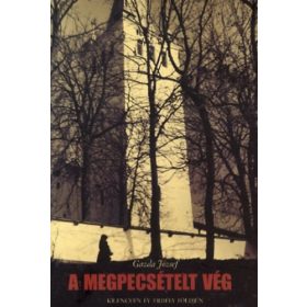   Gazda József: A megpecsételt vég - Kilencven év Erdély földjén