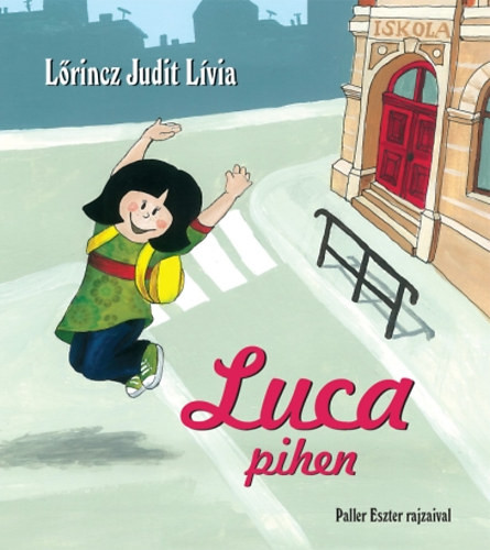 Lőrincz Judit Lívia: Luca pihen