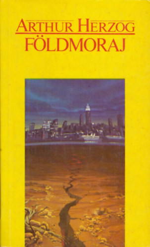 Arthur Herzog: Földmoraj