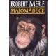 Robert Merle: Majomábécé
