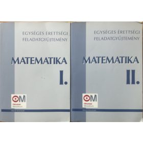   Hortobágyi-Marosvári-Pálmay: Matematika: Egységes érettségi feladatgyűjtemény I-II.