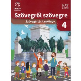   Bartha Jánosné: Szövegről szövegre - Szövegértés tankönyv 4. osztály