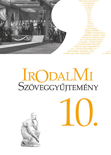 Mohácsy Károly: Irodalmi szöveggyűjtemény 10. (KN 0021)