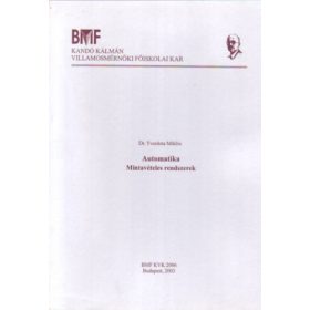 Dr. Tverdota Miklós: Automatika - Mintavételes rendszerek