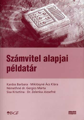 Kardos Barbara, Miklósyné Ács Klára, Némethné dr.: Számvitel alapjai példatár