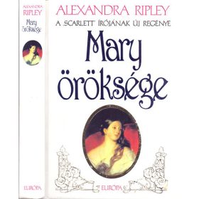 Alexandra Ripley: Mary öröksége