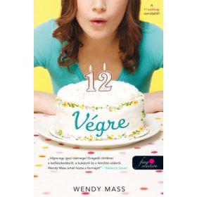 Wendy Mass: 12. Végre