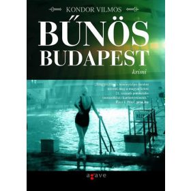 Kondor Vilmos: Bűnös Budapest