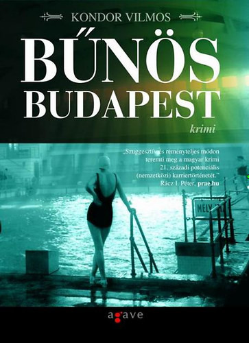 Kondor Vilmos: Bűnös Budapest