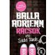 Szabó Tünde: Balla Adrienn 5. - Rácsok