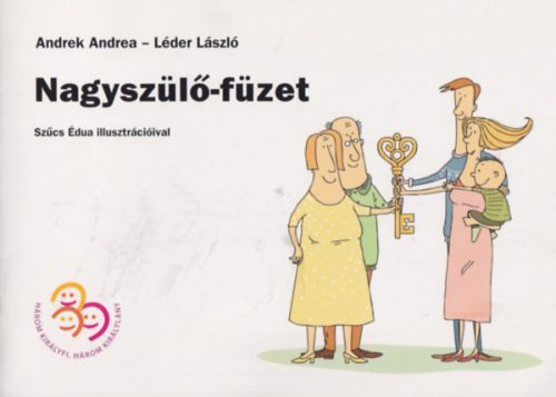 Andrek Andrea, Léder László: Nagyszülő-füzet