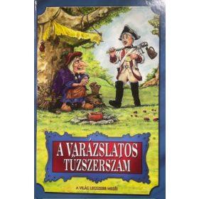 A varázslatos tűzszerszám