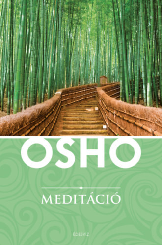 Osho: Meditáció