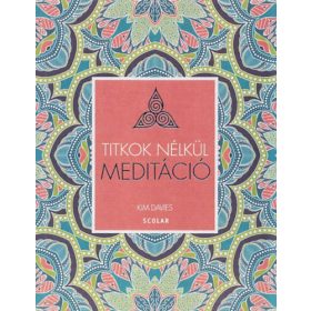Kim Davies: Titkok nélkül (Meditáció)