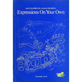 Dörnyei Zoltán; Sarah Thurrell: Expressions on Your Own