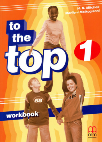 H.Q. Mitchell: Get to the Top 1 workbook