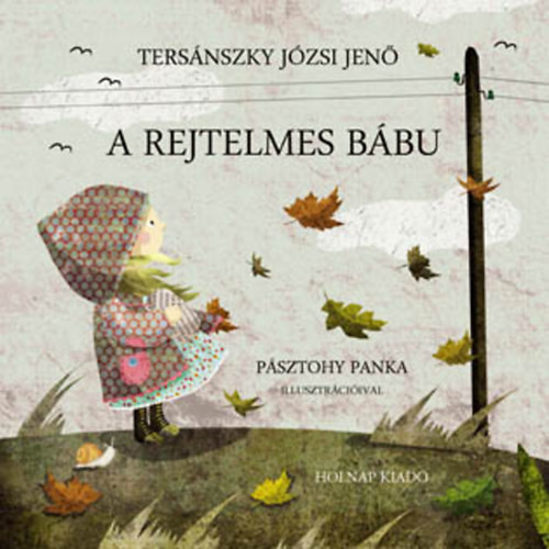 Tersánszky Józsi Jenő: A rejtelmes bábu