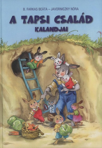B. Farkas Beáta, Javorniczky Nóra: A Tapsi család kalandjai