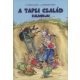 B. Farkas Beáta, Javorniczky Nóra: A Tapsi család kalandjai