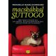 Mieshelle Nagelschneider: Macskákkal suttogó