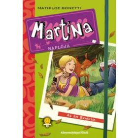 Mathilde Bonetti: Martina naplója - Az én Bambim