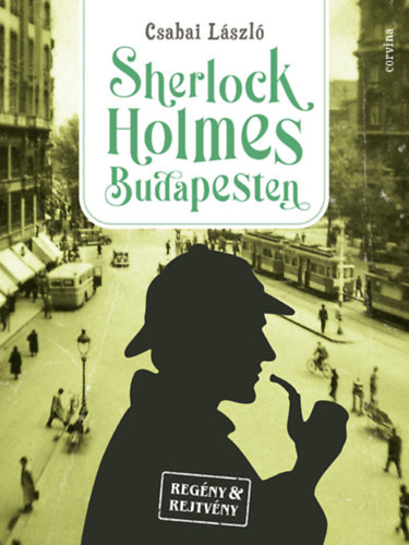 Csabai László: Sherlock Holmes Budapesten