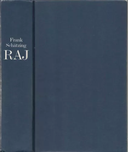 Frank Schätzing: Raj
