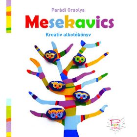 Parádi Orsolya: Mesekavics alkotókönyv