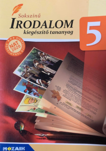 Sokszínű irodalom 5. - Kiegészítő tananyag