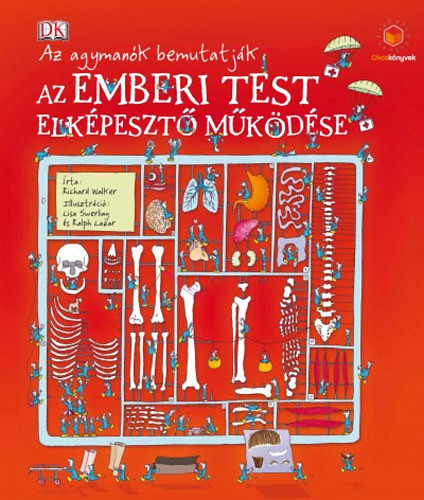 Richard Walker: Az emberi test elképesztő működése