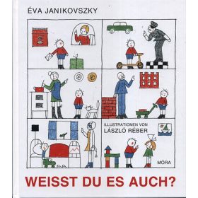 Janikovszky Éva: Weisst du es auch?