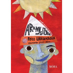 Lackfi János: Aranysityak - Friss gyerekversek