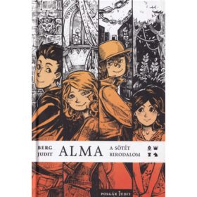 Berg Judit: Alma - A sötét birodalom
