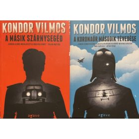   Kondor Vilmos: Szent korona-trilógia I-II. (A másik szárnysegéd + A koronaőr második tévedése)