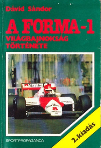 Dávid Sándor: A Forma-1 világbajnokság története