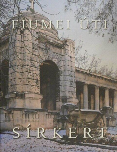 Fiumei úti sírkert