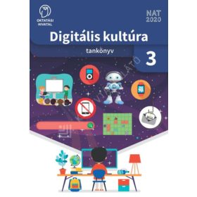   dr. Lénárd András Tamás - Sarbó Gyöngyi - Tarné Éder Mariann - Turzó-Sovák Nikolett: Digitális kultúra 3.