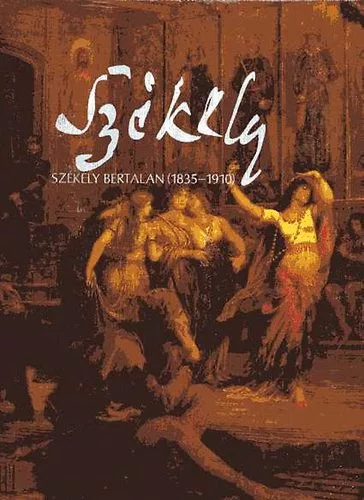 Bakó Zsuzsanna: Székely Bertalan (1835-1910)