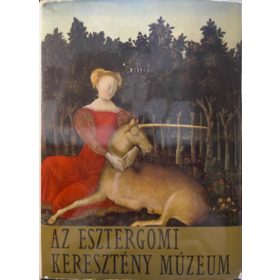   Boskovits-Mojzer-Mucsi: Az Esztergomi Keresztény Múzeum Képtára