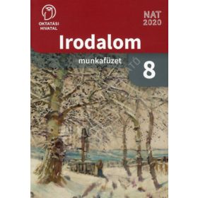 Radóczné Bálint Ildikó: Irodalom 8. Munkafüzet