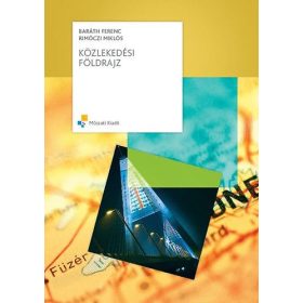 Baráth Ferenc; Rimóczi Miklós: Közlekedési földrajz