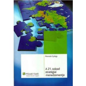 Marosán György: A 21. század stratégiai menedzsmentje