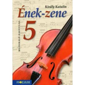 Király Katalin: Ének-zene 5.