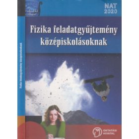   Csajági Sándor és mások: Fizika feladatgyűjtemény középiskolásoknak
