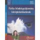Csajági Sándor és mások: Fizika feladatgyűjtemény középiskolásoknak