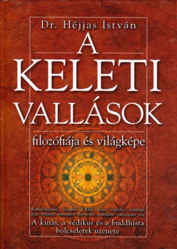 A keleti vallások filozófiája és világképe