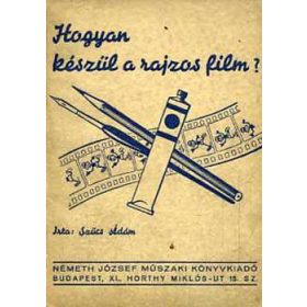 Szűcs Ádám: Hogyan készül a rajzos film?
