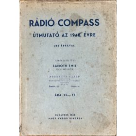   Lamoth Emil (szerk.): Rádió Compass-útmutató az 1948. évre