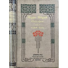 Endrődi Sándor (szerk.): Magyar hölgyek életrajzai