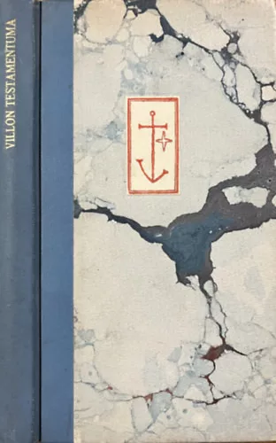 Francois Villon: Villon testamentuma
